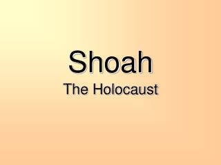 Shoah The Holocaust