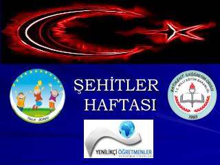 ŞEHİTLER HAFTASI