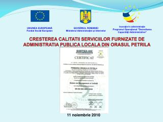 CRESTEREA CALITATII SERVICIILOR FURNIZATE DE ADMINISTRATIA PUBLICA LOCALA DIN ORASUL PETRIL A