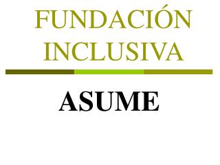 FUNDACIÓN INCLUSIVA