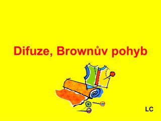 Difuze, Brownův pohyb