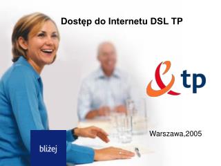 Dostęp do Internetu DSL TP
