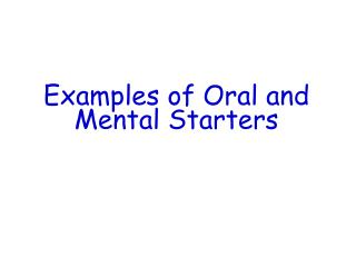 Examples of Oral and Mental Starters