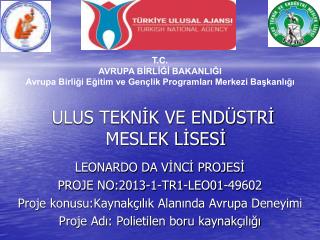 ULUS TEKNİK VE ENDÜSTRİ MESLEK LİSESİ