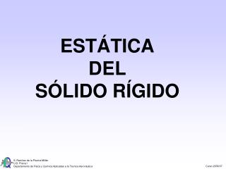 ESTÁTICA DEL SÓLIDO RÍGIDO