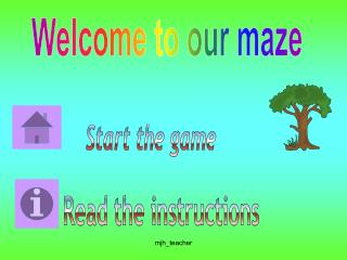 Welcome to our maze