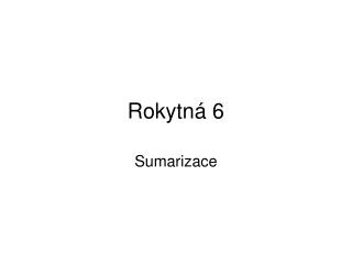 Rokytná 6