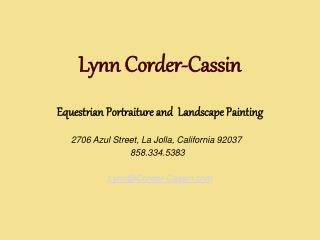 Lynn Corder-Cassin Equestrian Portraiture and  Landscape Painting