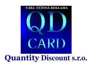 Quantity Discount s.r.o.