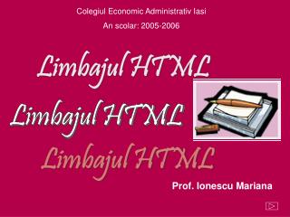 Colegiul Economic Administrativ Iasi An scolar: 2005-2006