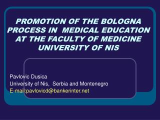 Pavlovic Dusica University of Nis, Serbia and Montenegro E-mail:pavlovicd@bankerinter