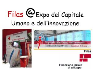 Filas @ Expo del Capitale Umano e dell’innovazione
