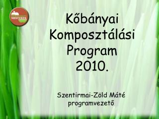 Kőbányai Komposztálási Program 2010.