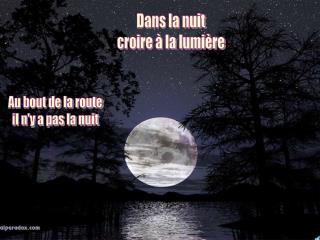 Dans la nuit croire à la lumière