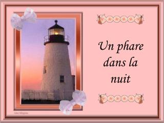 Un phare dans la nuit