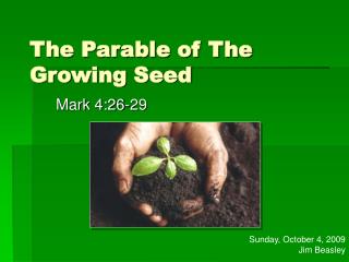 The Parable of The Growing Seed