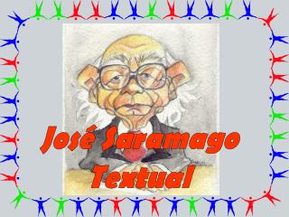 José Saramago Textual