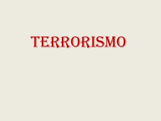 Terrorismo