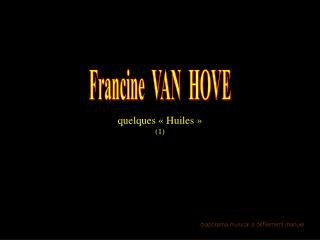 Francine VAN HOVE