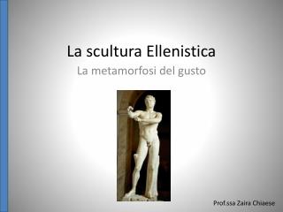 La scultura Ellenistica