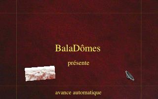 BalaDômes