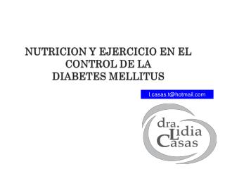 NUTRICION Y EJERCICIO EN EL CONTROL DE LA DIABETES MELLITUS