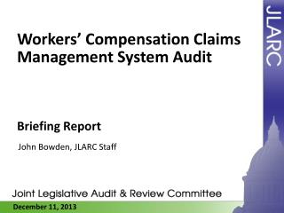 Workers’ Compensation Claims Management System Audit
