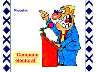 “Campaña electoral”