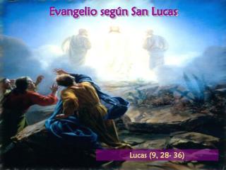 Evangelio según San Lucas