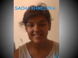 SACHA KHMELOVA