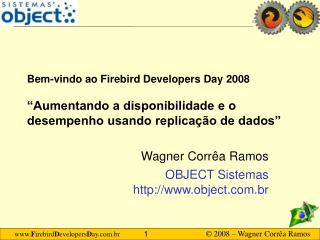 Wagner Corrêa Ramos OBJECT Sistemas object.br