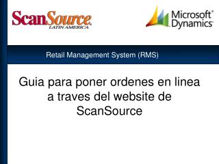 Guia para poner ordenes en linea a traves del website de ScanSource