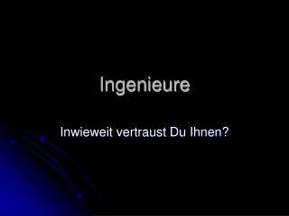 Ingenieure