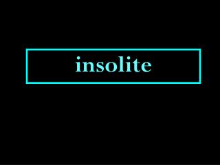 insolite