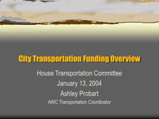 City Transportation Funding Overview