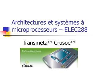 Architectures et systèmes à microprocesseurs – ELEC288