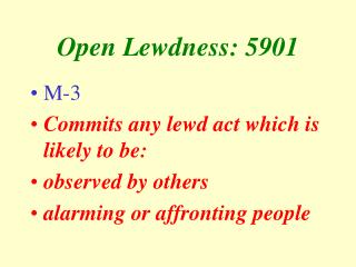 Open Lewdness: 5901