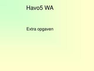 Havo5 WA