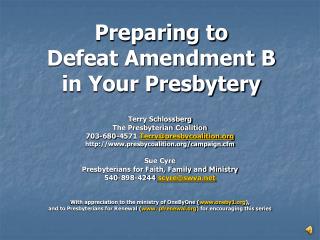 Preparing to Defeat Amendment B in Your Presbytery