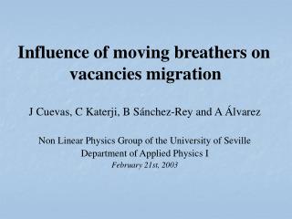 Influence of moving breathers on 	 vacancies migration