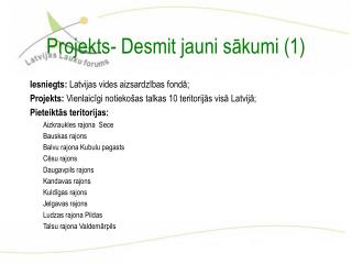 Projekts- Desmit jauni sākumi (1)