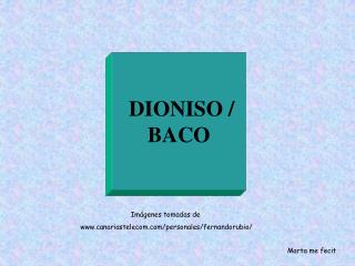 DIONISO / BACO