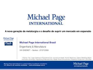 Michael Page International Brasil Engenharia &amp; Manufatura VIII ENEMET – Santos - 27/07/2008