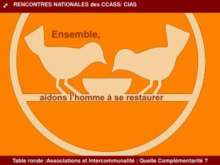 aidons l’homme à se restaurer