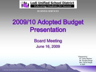 2009/10 Adopted Budget Presentation