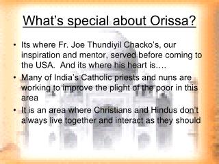 What’s special about Orissa?