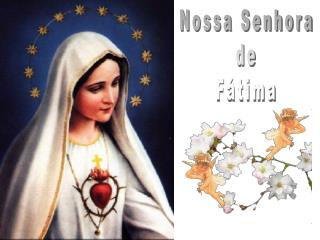 Nossa Senhora de Fátima