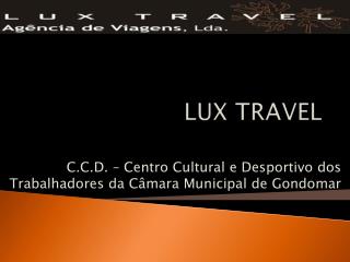 LUX TRAVEL