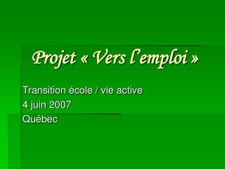 Projet « Vers l’emploi »