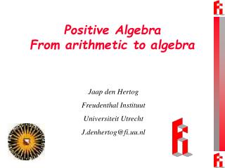 Positive Algebra From arithmetic to algebra